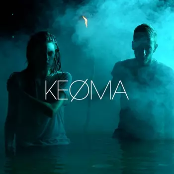 Keøma: Keøma