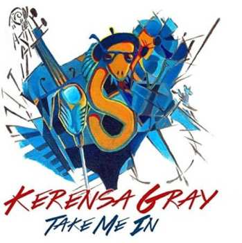 CD Kerensa Gray: Take Me In