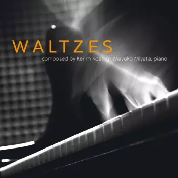 Kerim König: Waltzes