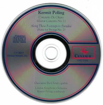 CD The London Symphony Orchestra: Concierto De Chiaro (Guitar Concerto No. 1) / Along These Footsteps To Paradise (Suite For Strings No. 2)