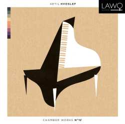 Album Ketil Hvoslef: Chamber Music No IV