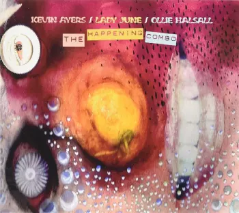 Kevin Ayers: The Happening Combo