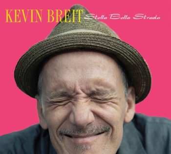 Album Kevin Breit: Stella Bella Strada
