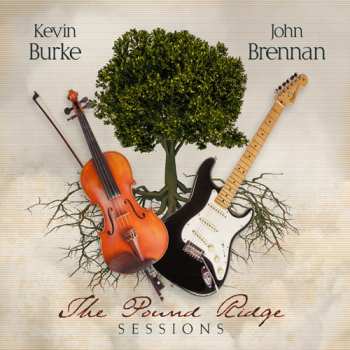Album Kevin Burke: The Pound Ridge Sessions 