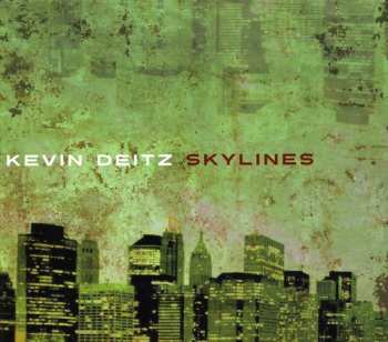 CD Kevin Deitz: Skylines