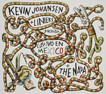 Album Kevin Johansen + The Nada: (Bi)vo En México