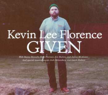 CD Kevin Lee Florence: Given