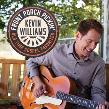 Album Kevin Williams: Front Porch Pickin