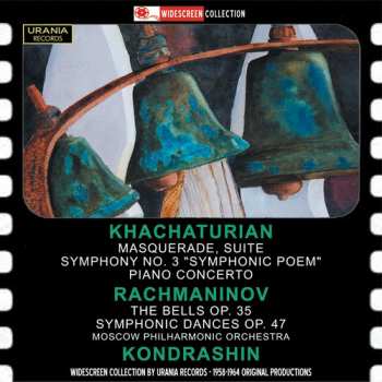 Album Khachaturian,aram / Shumskaya,yellizaveta: Kondrashin Conducts Khachaturian & Rachmaninov