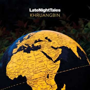 CD Khruangbin: LateNightTales