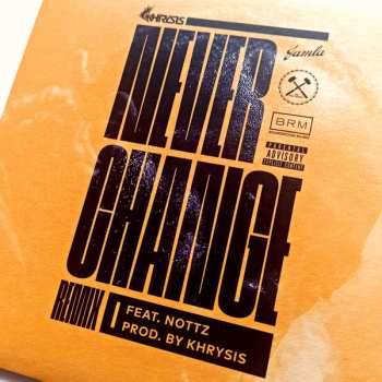 SP Khrysis: Never Change (Remix) LTD