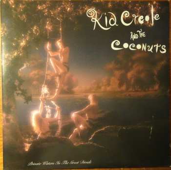 LP Kid Creole And The Coconuts: Private Waters In The Great Divide