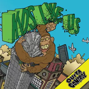 Kids Like Us: Outta Control