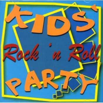 Album Kids Rock N Roll Party: Kids Party Series