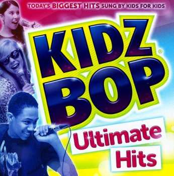 Album Kidz Bop Kids: Ultimate Hits
