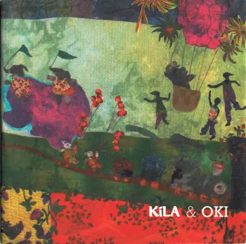 Kíla: Kíla & Oki