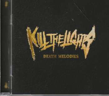 Album Kill The Lights: Death Melodies