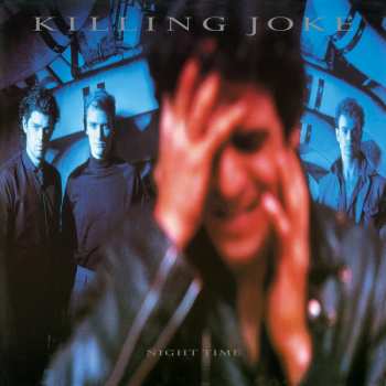 Album Killing Joke: Night Time