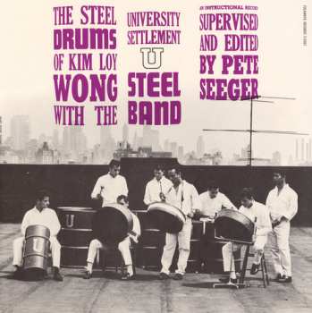 Album Kim Loy Wong: The Steel Drums Of Kim Loy Wong