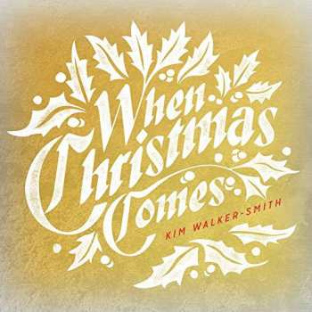 Album Kim Walker-Smith: When Christmas Comes