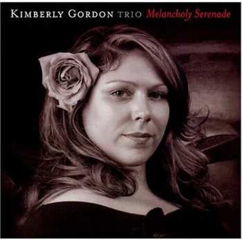 Album Kimberly Gordon: Melancholy Serenade