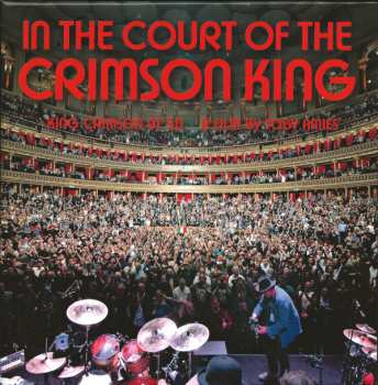 Album King Crimson: In The Court Of The Crimson King (King Crimson At 50   A Film By Toby Amies)