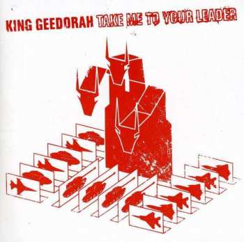 Album King Ghidra: Take Me To Your Leader