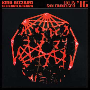 2LP King Gizzard And The Lizard Wizard: Live In San Francisco '16 DLX | CLR