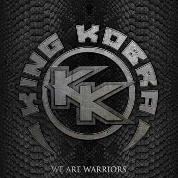 CD King Kobra: We Are Warriors