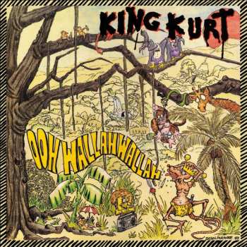 CD/DVD King Kurt: Ooh Wallah Wallah