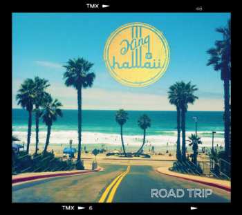 Album King Of Hawaii: Road Trip
