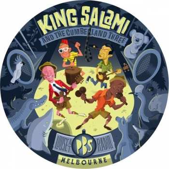 LP King Salami & The Cumberland Three: Loose At PBS Radio Melbourne PIC | LTD