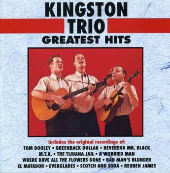 CD Kingston Trio: Greatest Hits