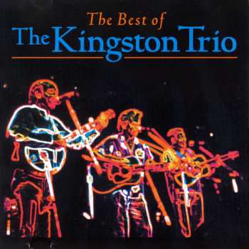 CD Kingston Trio: The Very Best Of The Kingston Trio 26 Original Greatest Hits