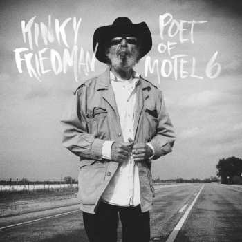 LP Kinky Friedman: The Poet Of Motel 6 (ltd. Vinyl)