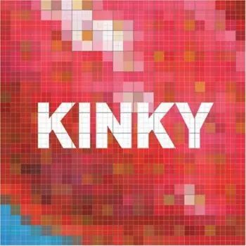 Kinky: Kinky