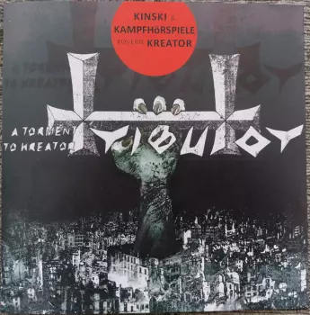Japanische Kampfhörspiele: Tributor - A Torment To Kreator