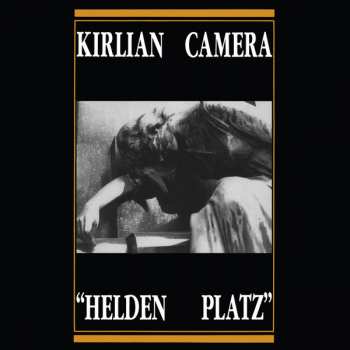 LP Kirlian Camera: Helden Platz