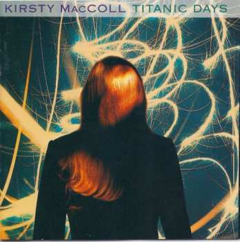 Album Kirsty MacColl: Titanic Days