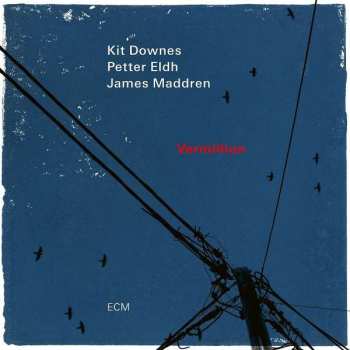 Album Kit Downes: Vermillion