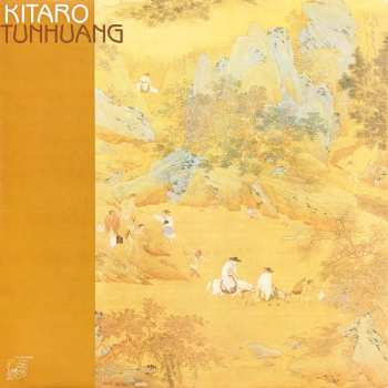 LP Kitaro: Tunhuang