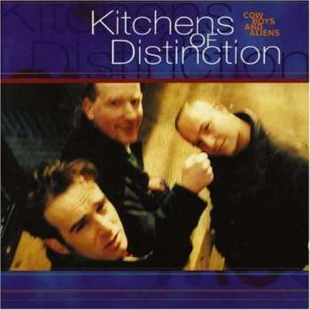 Album Kitchens Of Distinction: Cowboys And Aliens
