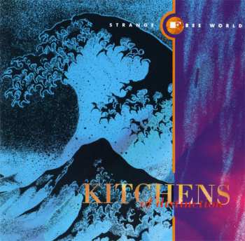 CD Kitchens Of Distinction: Strange Free World