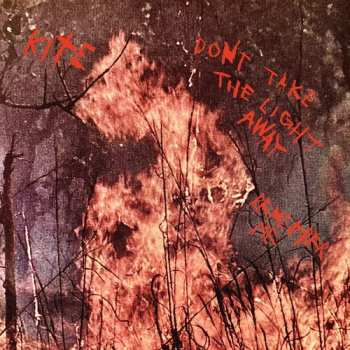 SP Kite: Don't Take The Light Away / Remember Me CLR | LTD