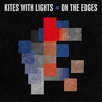 Album Kites With Lights: On The Edges