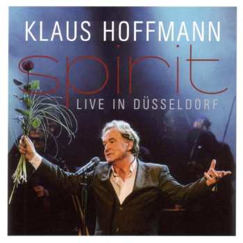2CD Klaus Hoffmann: Spirit Live in Düsseldorf