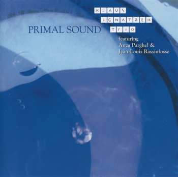 Album Jean-Louis Rassinfosse: Primal Sound