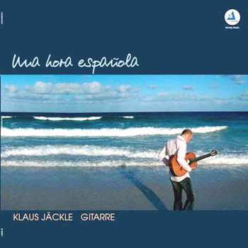 LP Klaus Jäckle: Una Hora Espanola