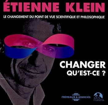 Album Klein,etienne: Changement Du Point De Vue Scientifique
