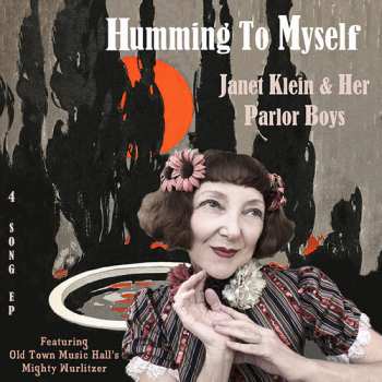 Album Klein,janet & Her Parlor Boys: Humming To Myself